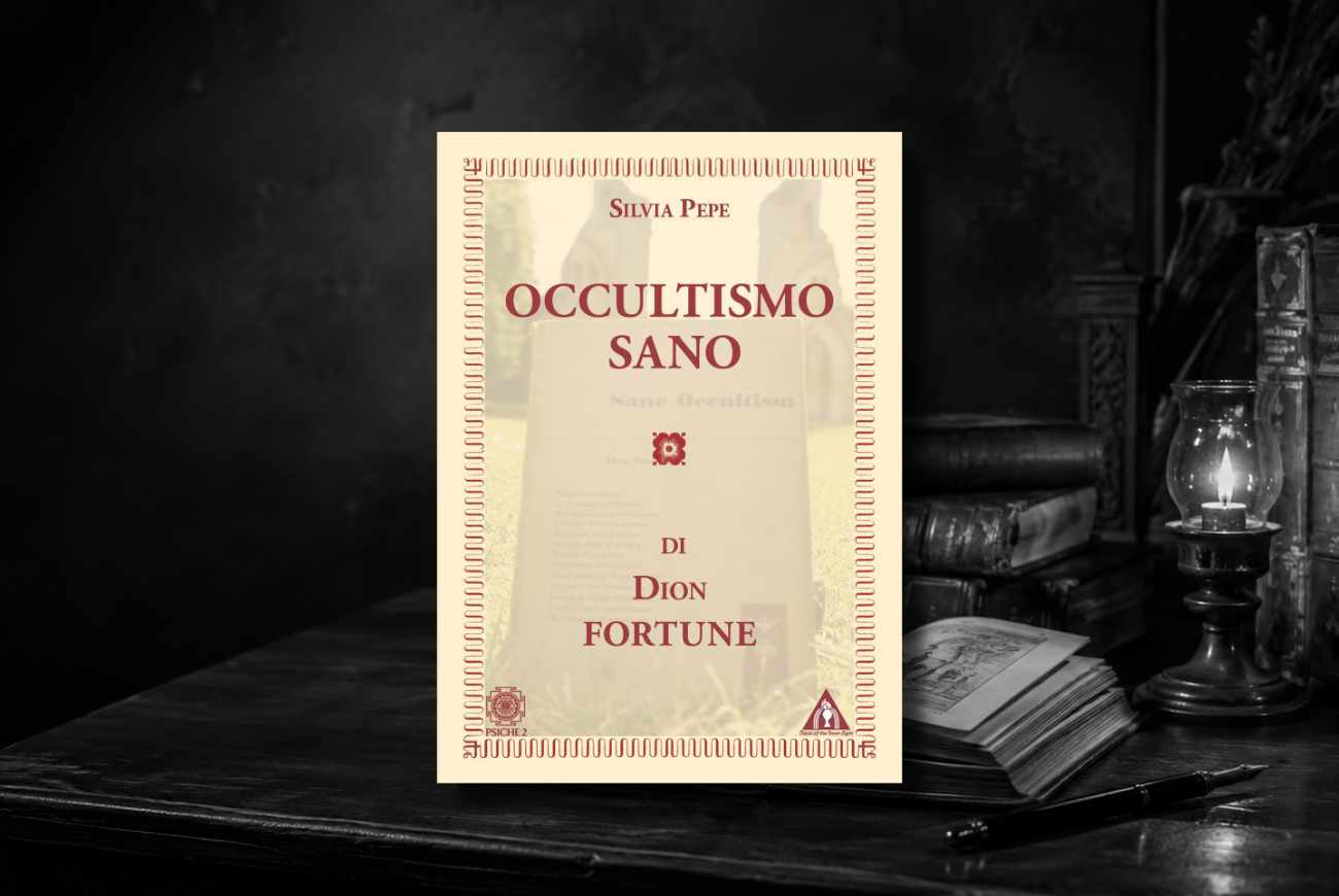 Occultismo sano di Dion Fortune